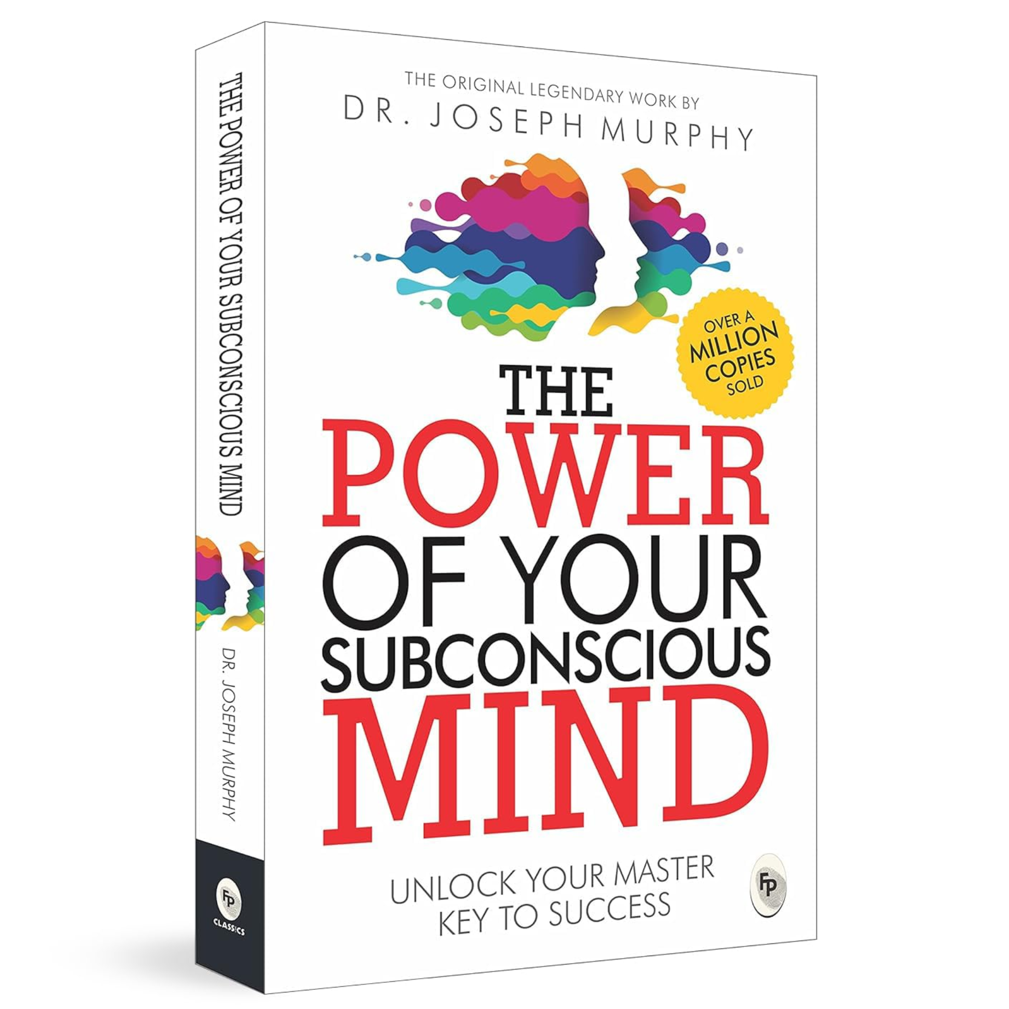 The Power of Your Subconscious Mind: Original Clas...